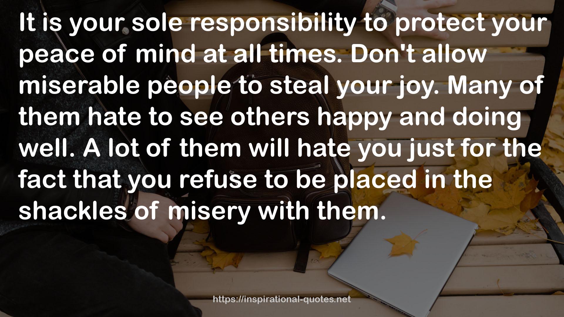 your sole responsibility  QUOTES