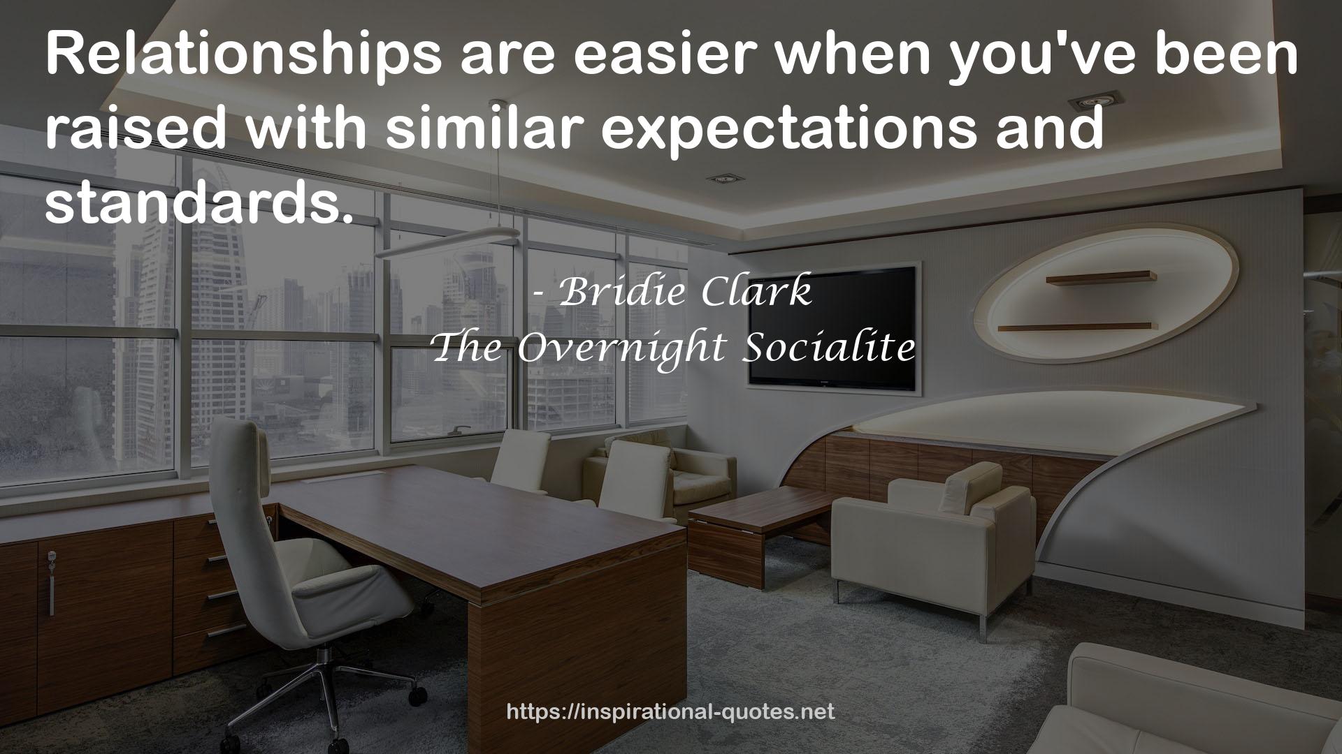 The Overnight Socialite QUOTES