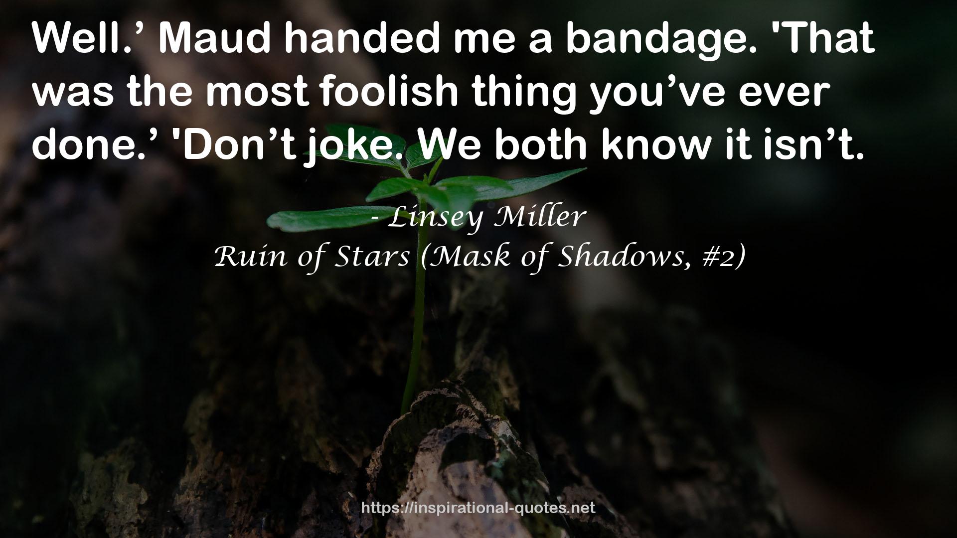 Ruin of Stars (Mask of Shadows, #2) QUOTES