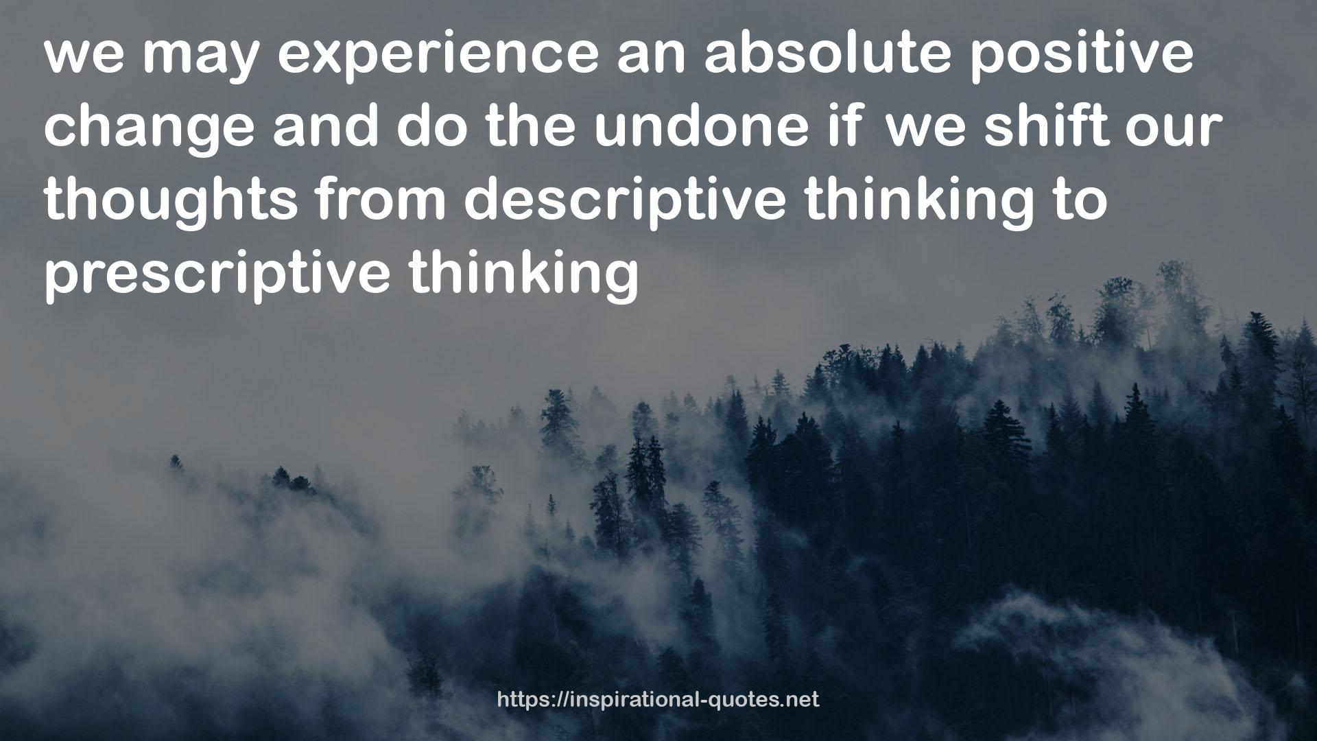 descriptive thinking  QUOTES