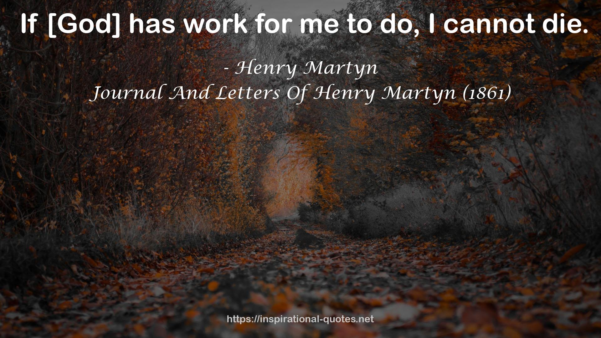 Journal And Letters Of Henry Martyn (1861) QUOTES