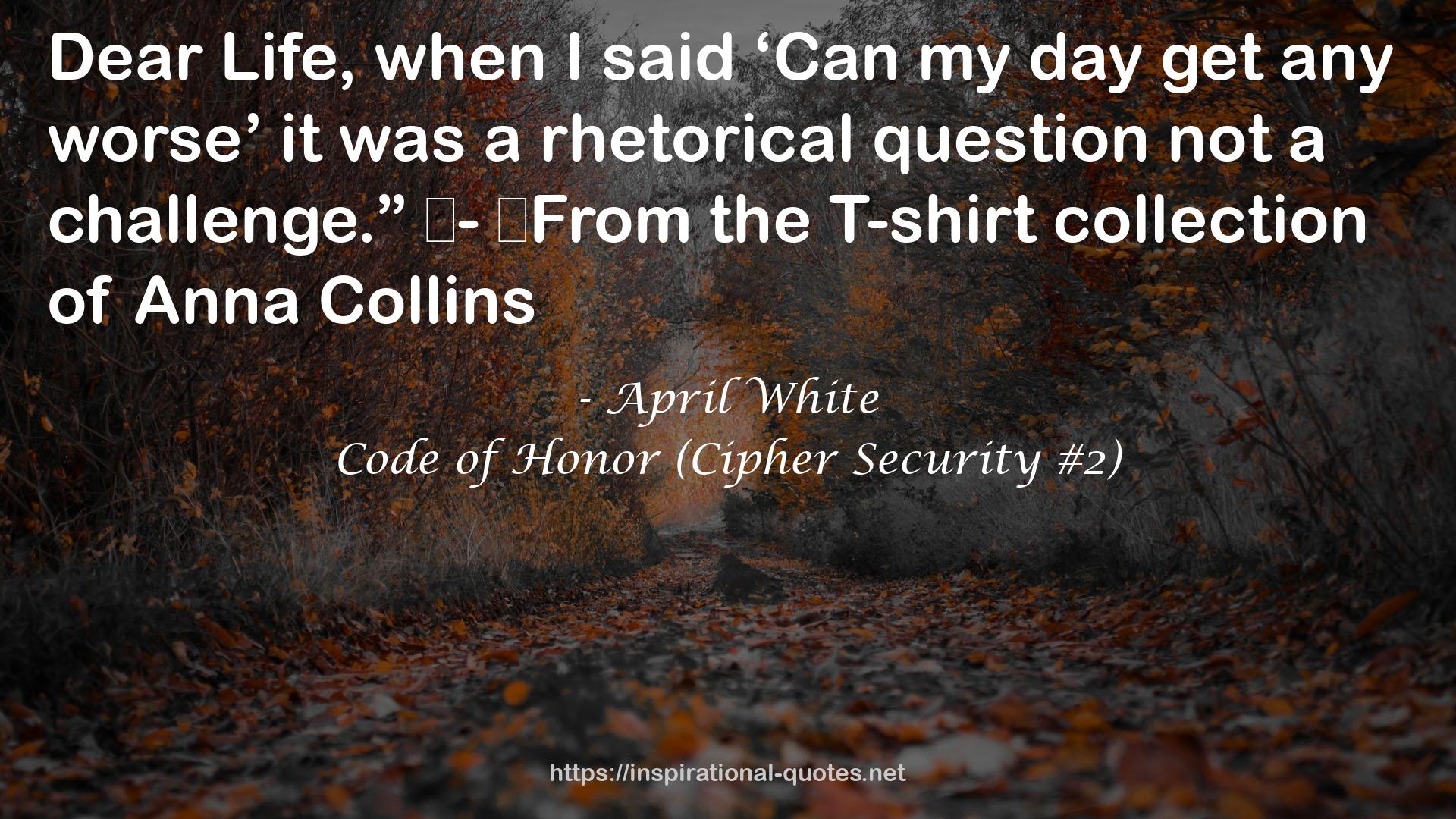 Code of Honor (Cipher Security #2) QUOTES