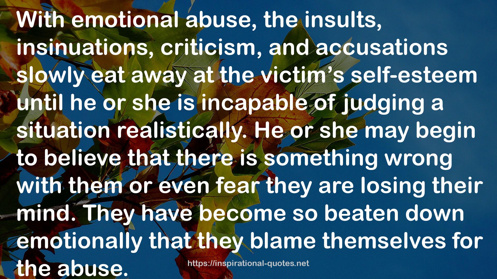The Emotionally Abusive Relationship: How to Stop Being Abused and How to Stop Abusing QUOTES