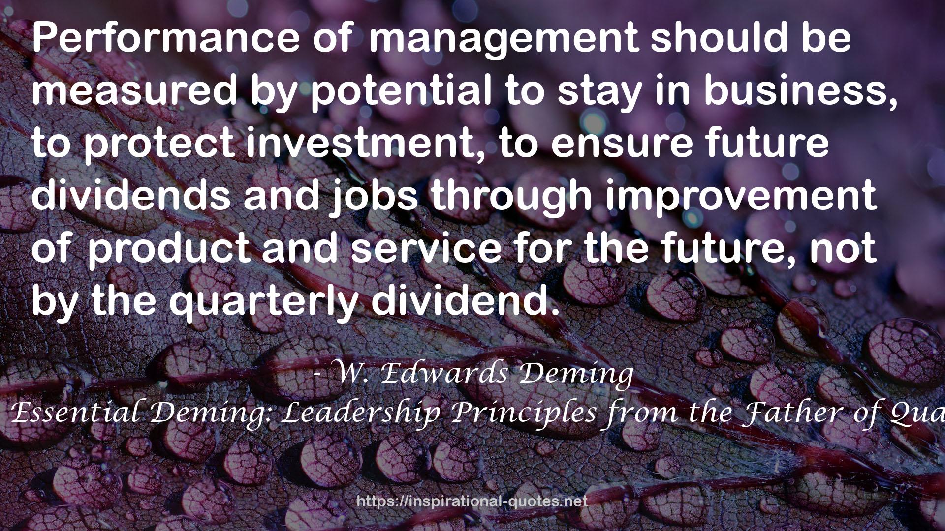 The Essential Deming: Leadership Principles from the Father of Quality QUOTES