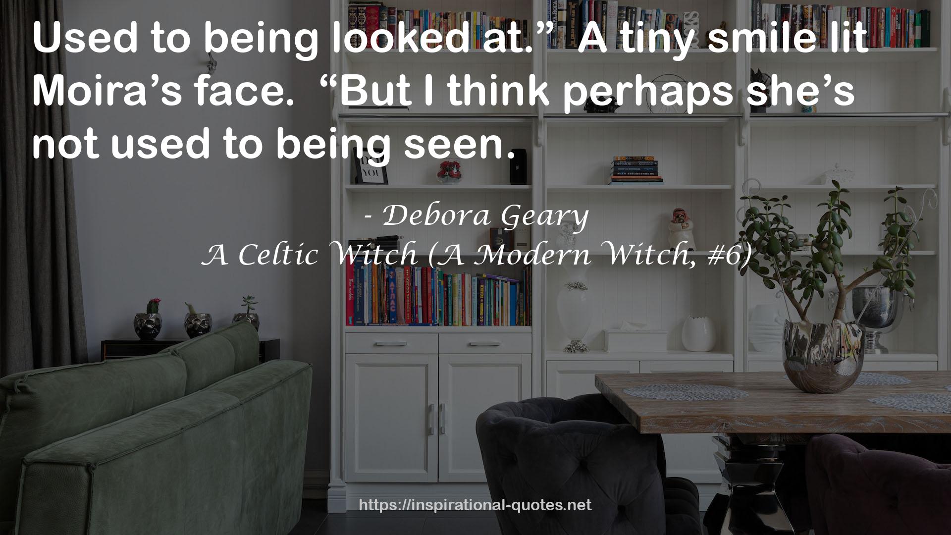 A Celtic Witch (A Modern Witch, #6) QUOTES