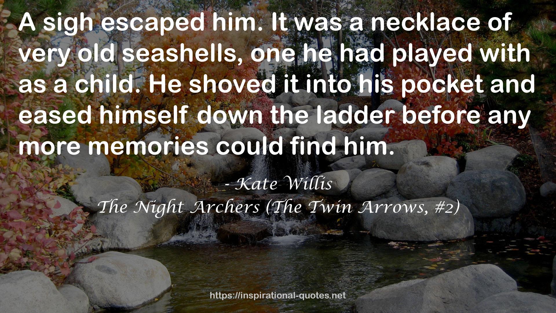 The Night Archers (The Twin Arrows, #2) QUOTES