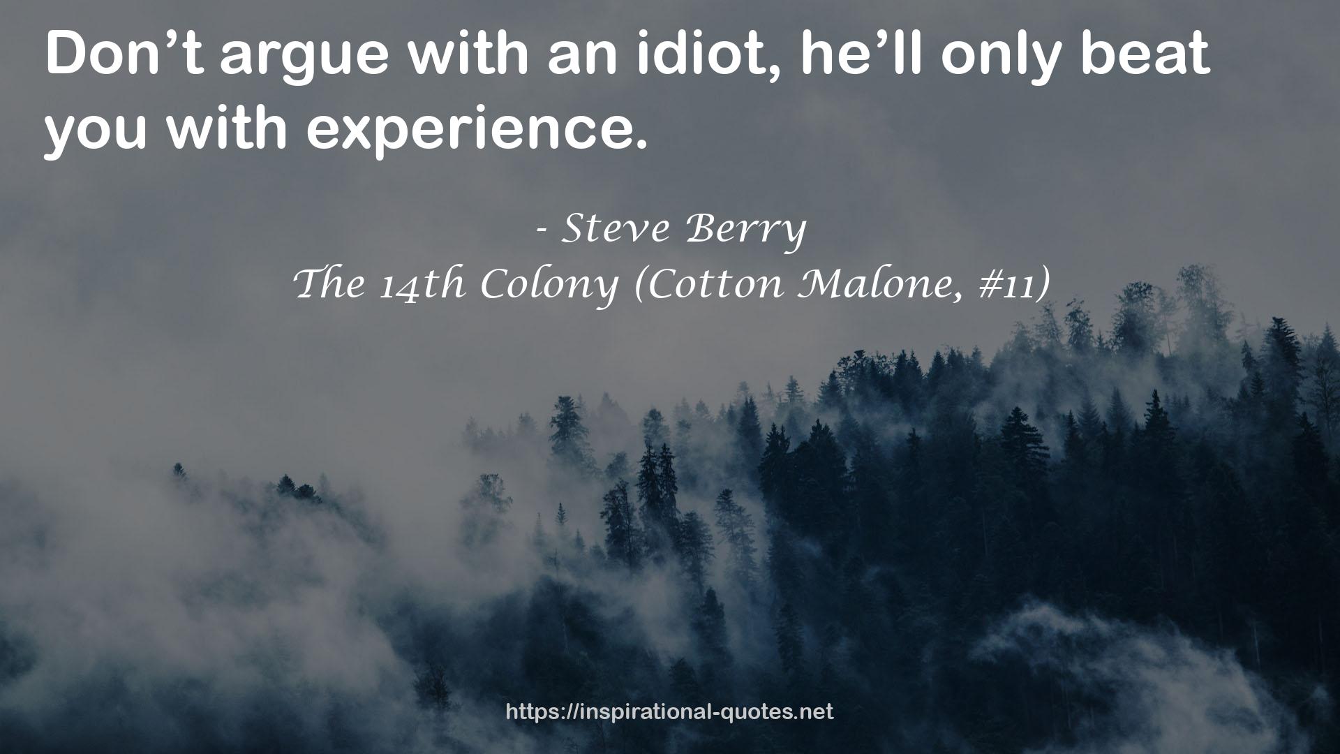 The 14th Colony (Cotton Malone, #11) QUOTES