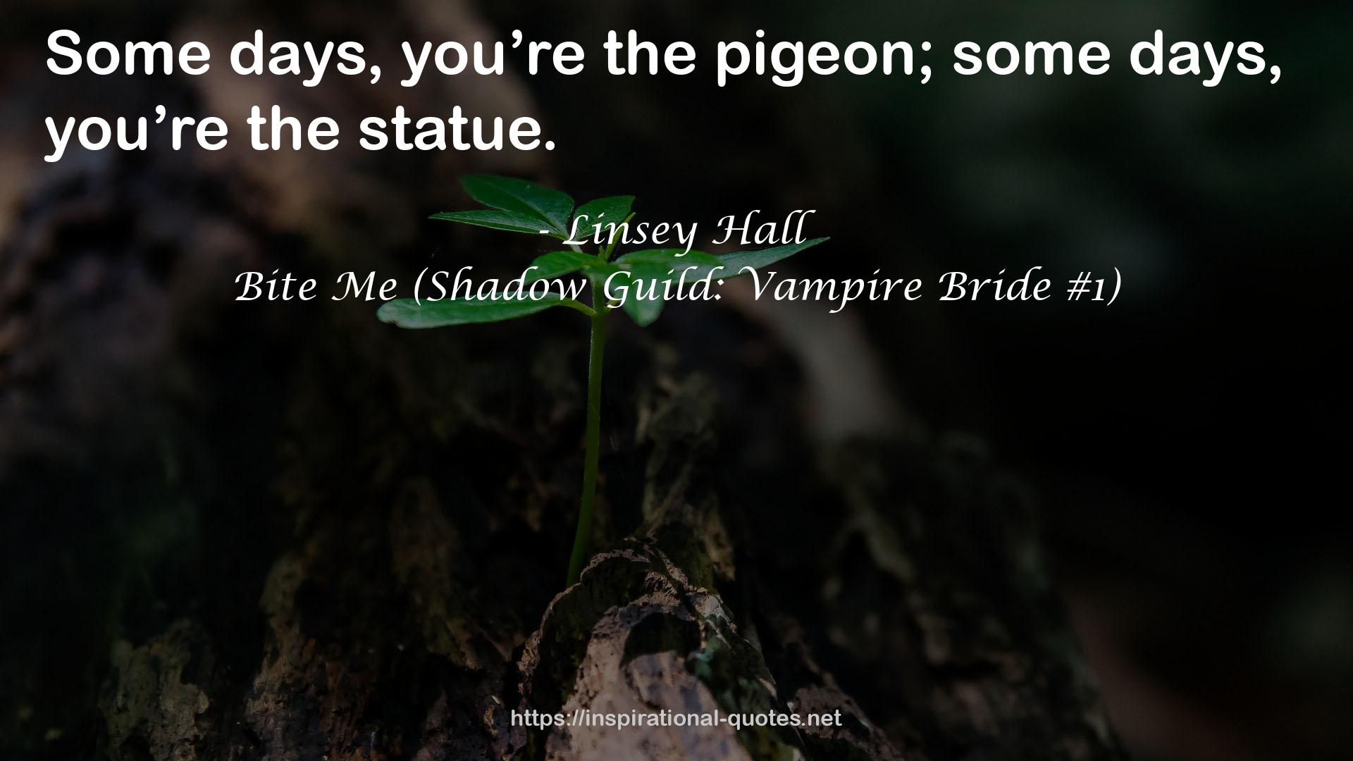 Bite Me (Shadow Guild: Vampire Bride #1) QUOTES