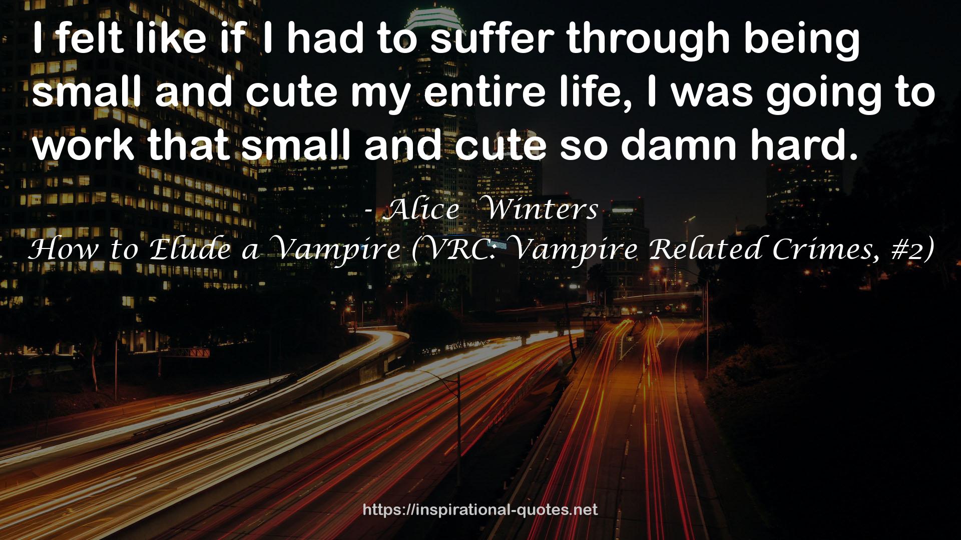 How to Elude a Vampire (VRC: Vampire Related Crimes, #2) QUOTES