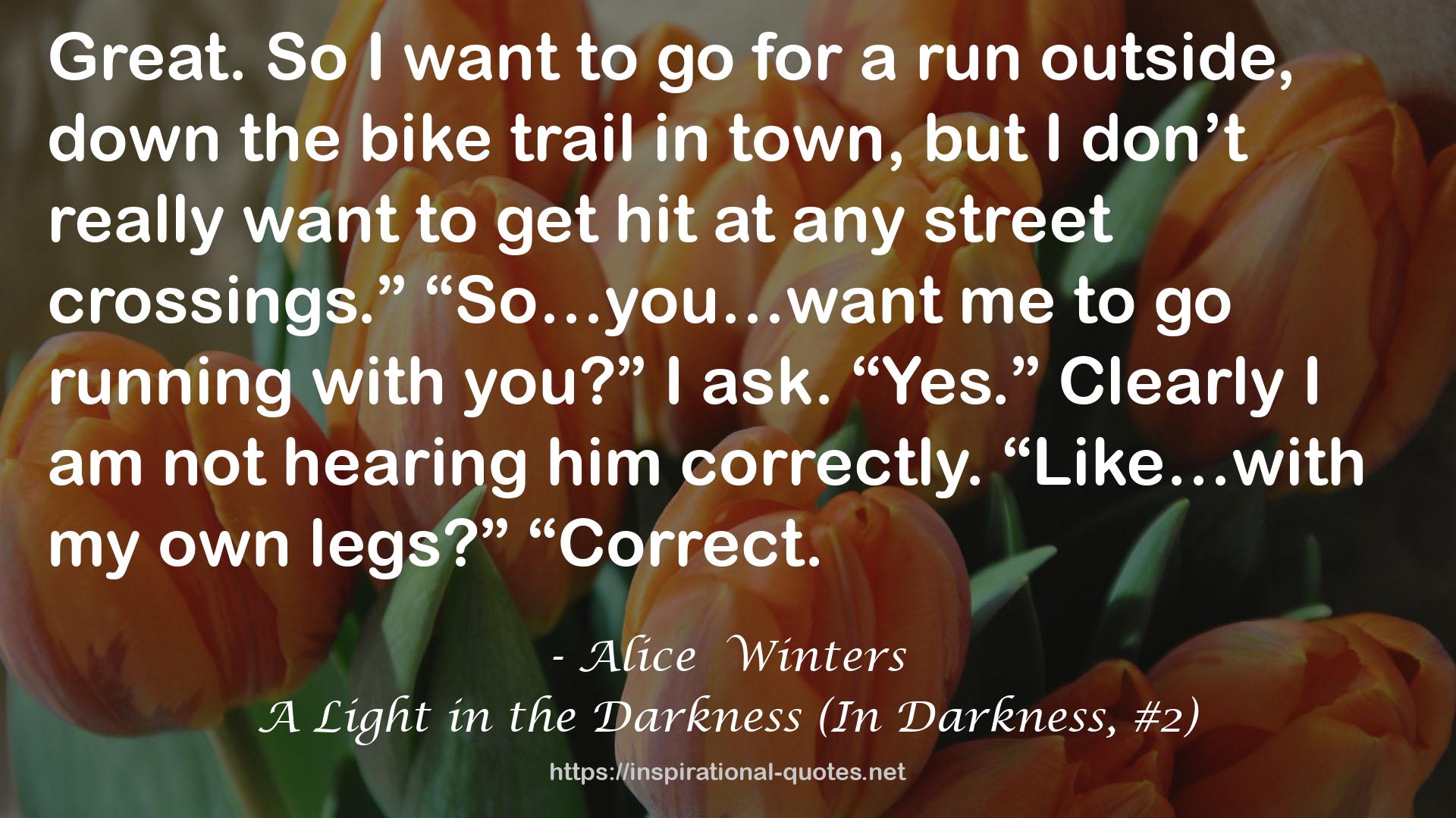 A Light in the Darkness (In Darkness, #2) QUOTES
