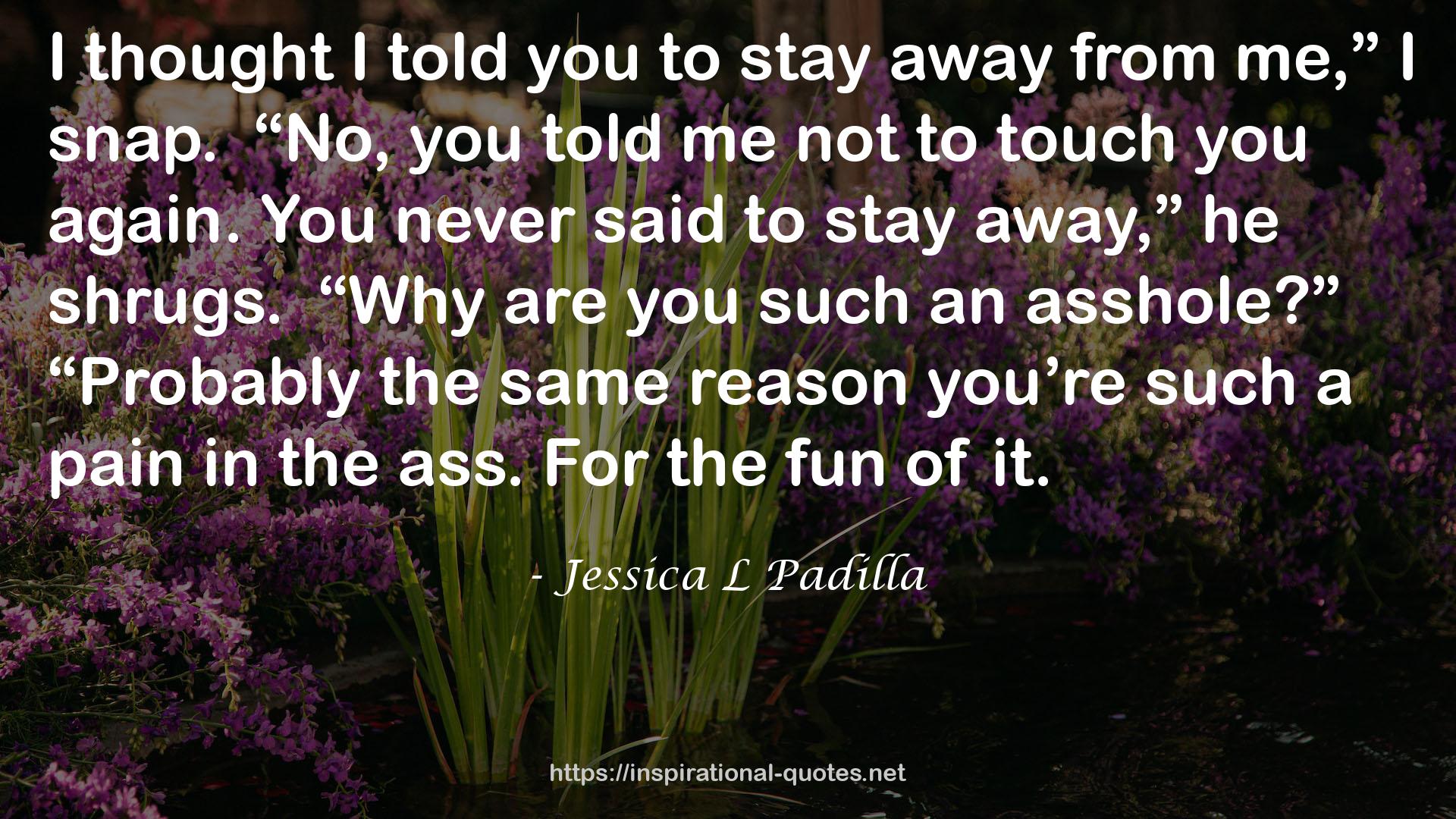 Jessica L Padilla QUOTES