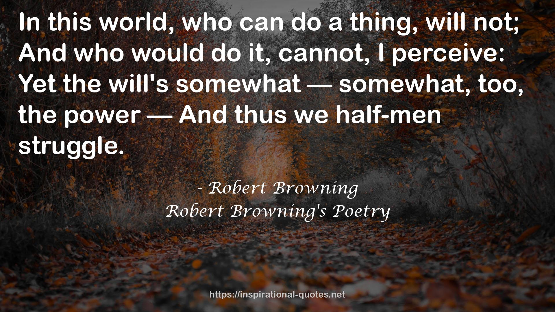 Robert Browning's Poetry QUOTES