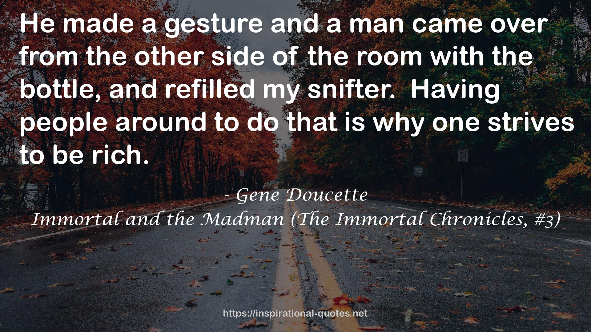 Immortal and the Madman (The Immortal Chronicles, #3) QUOTES