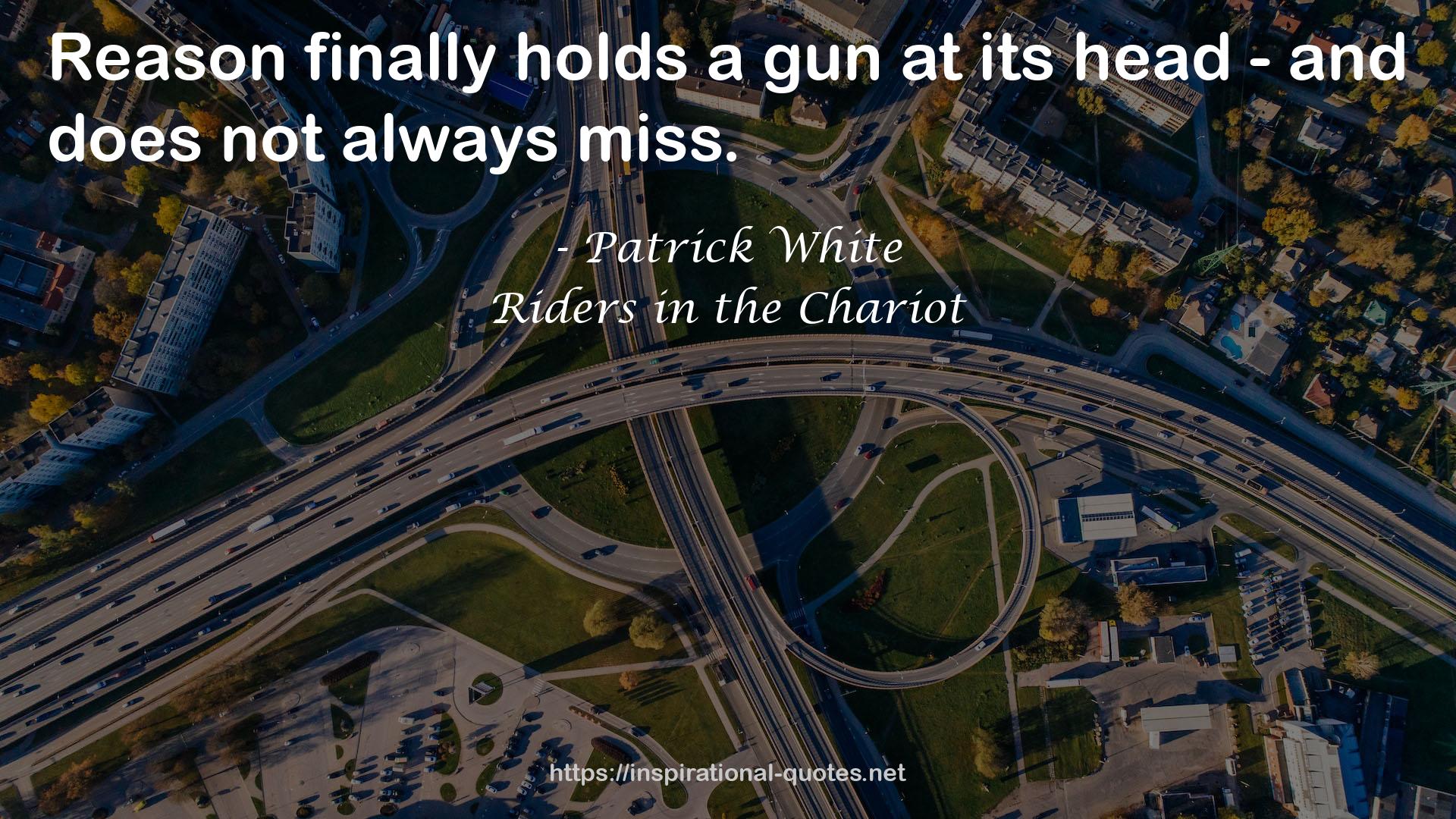 Riders in the Chariot QUOTES