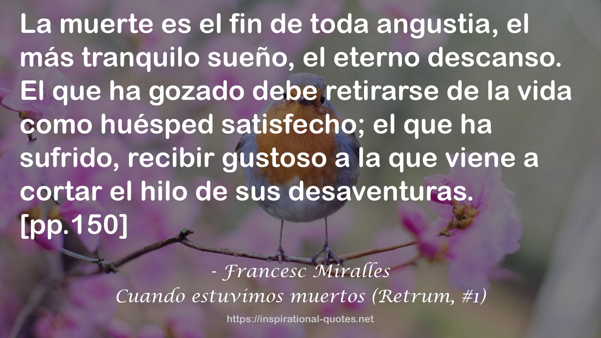 Cuando estuvimos muertos (Retrum, #1) QUOTES