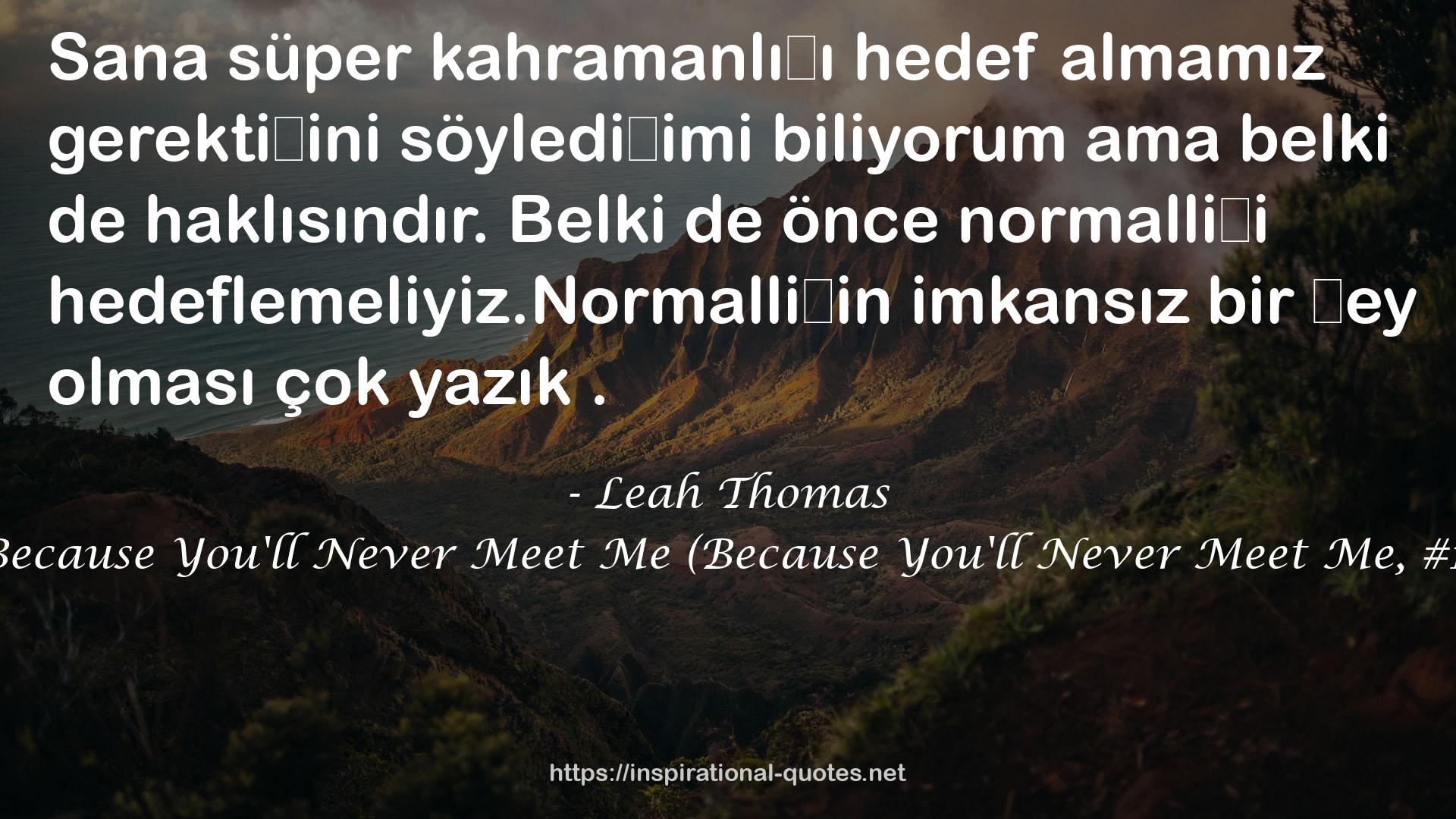 Leah Thomas QUOTES