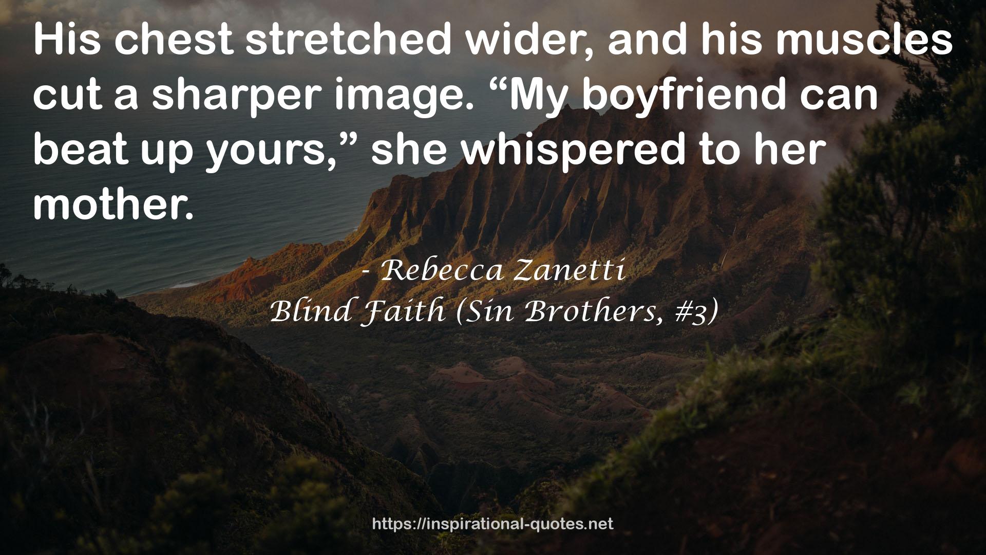 Blind Faith (Sin Brothers, #3) QUOTES