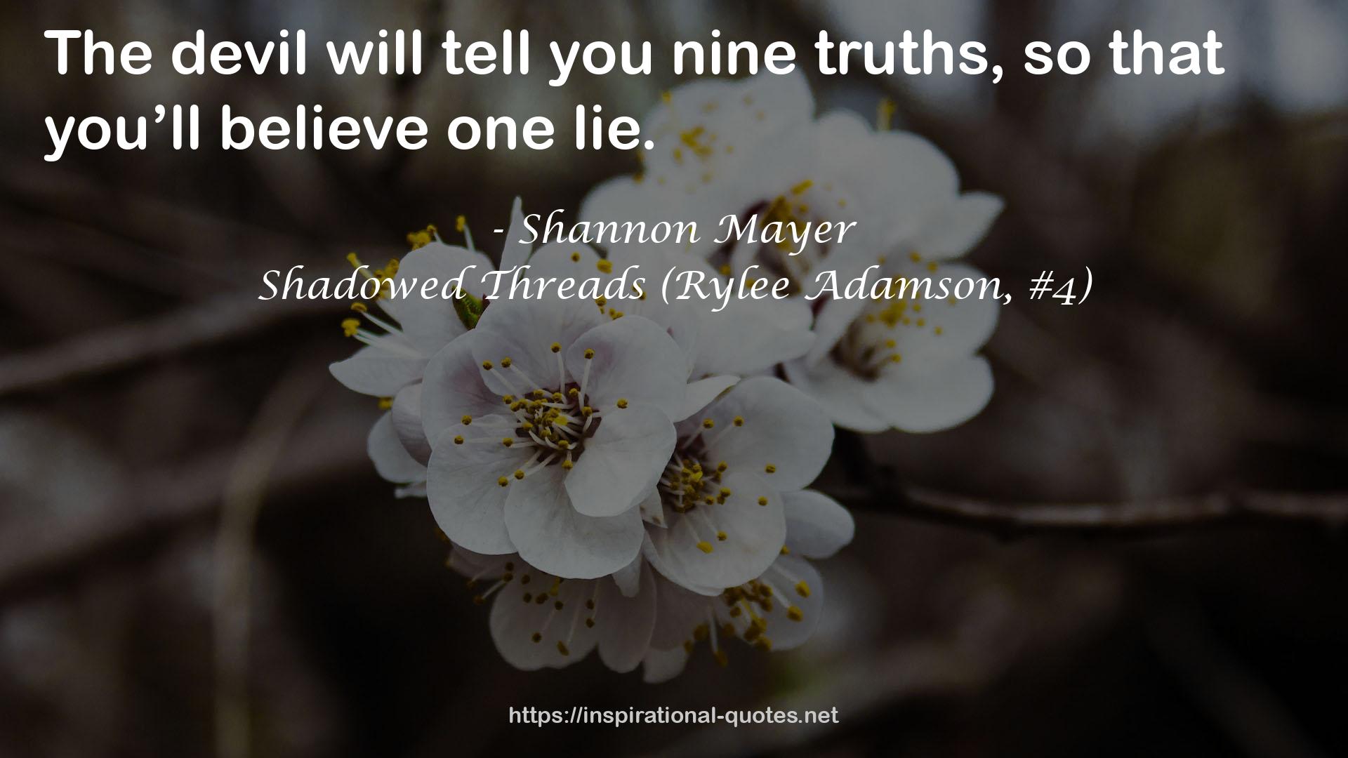 Shadowed Threads (Rylee Adamson, #4) QUOTES