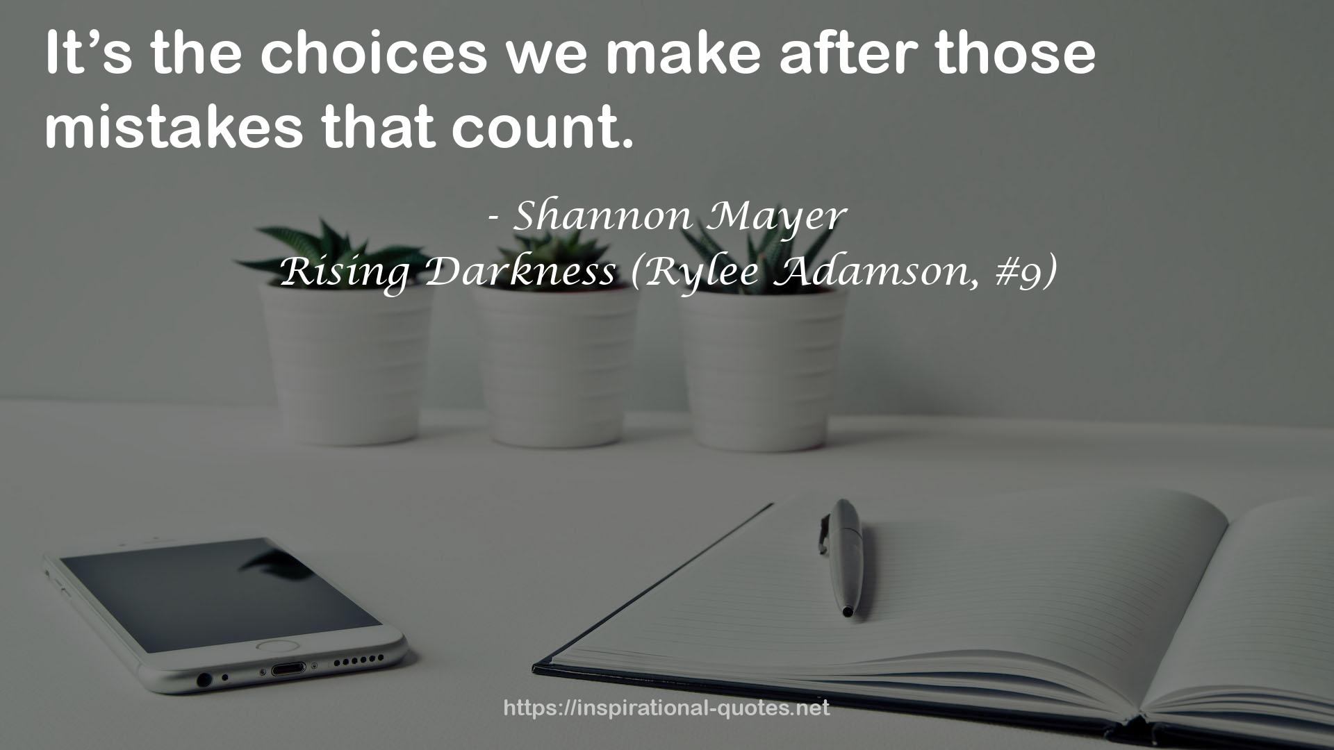 Rising Darkness (Rylee Adamson, #9) QUOTES