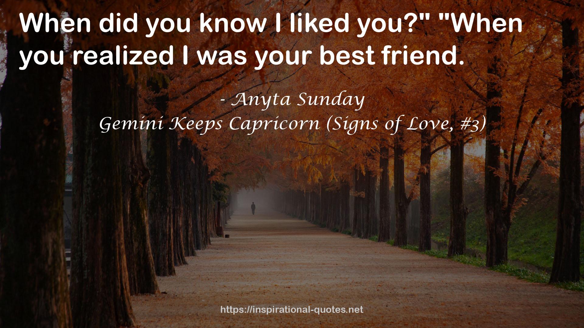 Gemini Keeps Capricorn (Signs of Love, #3) QUOTES