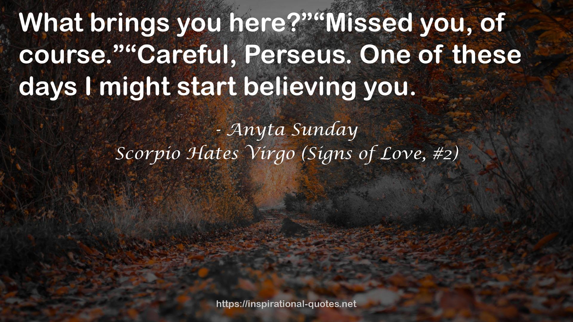 Scorpio Hates Virgo (Signs of Love, #2) QUOTES