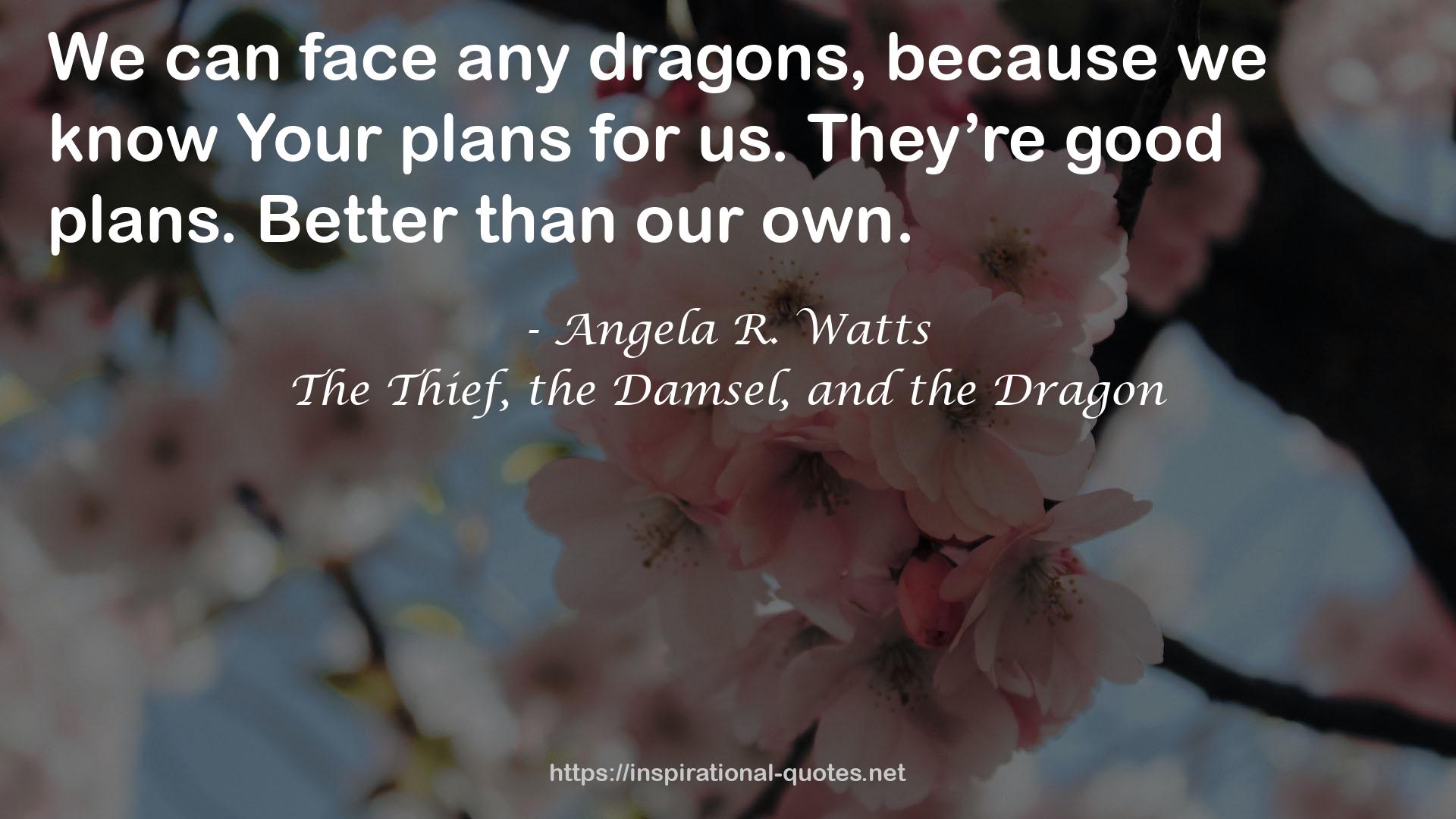 The Thief, the Damsel, and the Dragon QUOTES