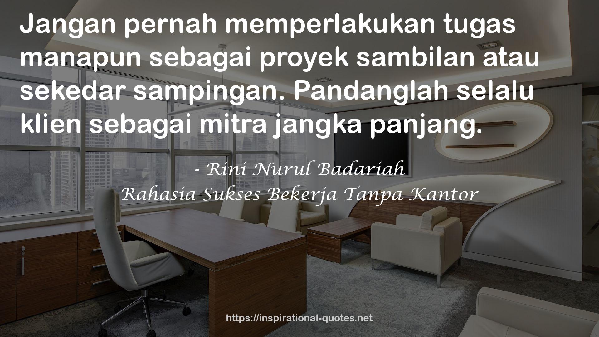 Rahasia Sukses Bekerja Tanpa Kantor QUOTES