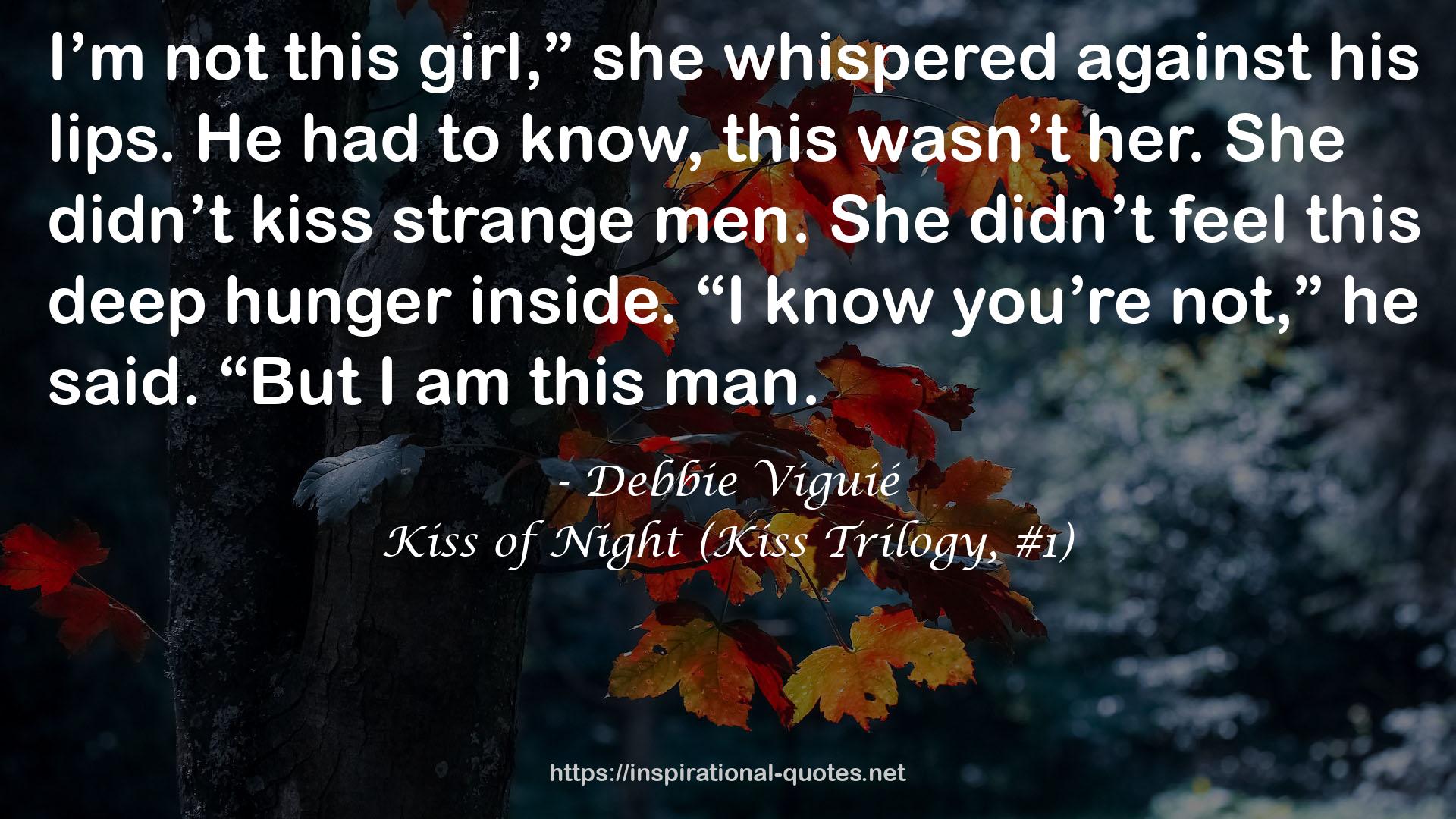 Kiss of Night (Kiss Trilogy, #1) QUOTES