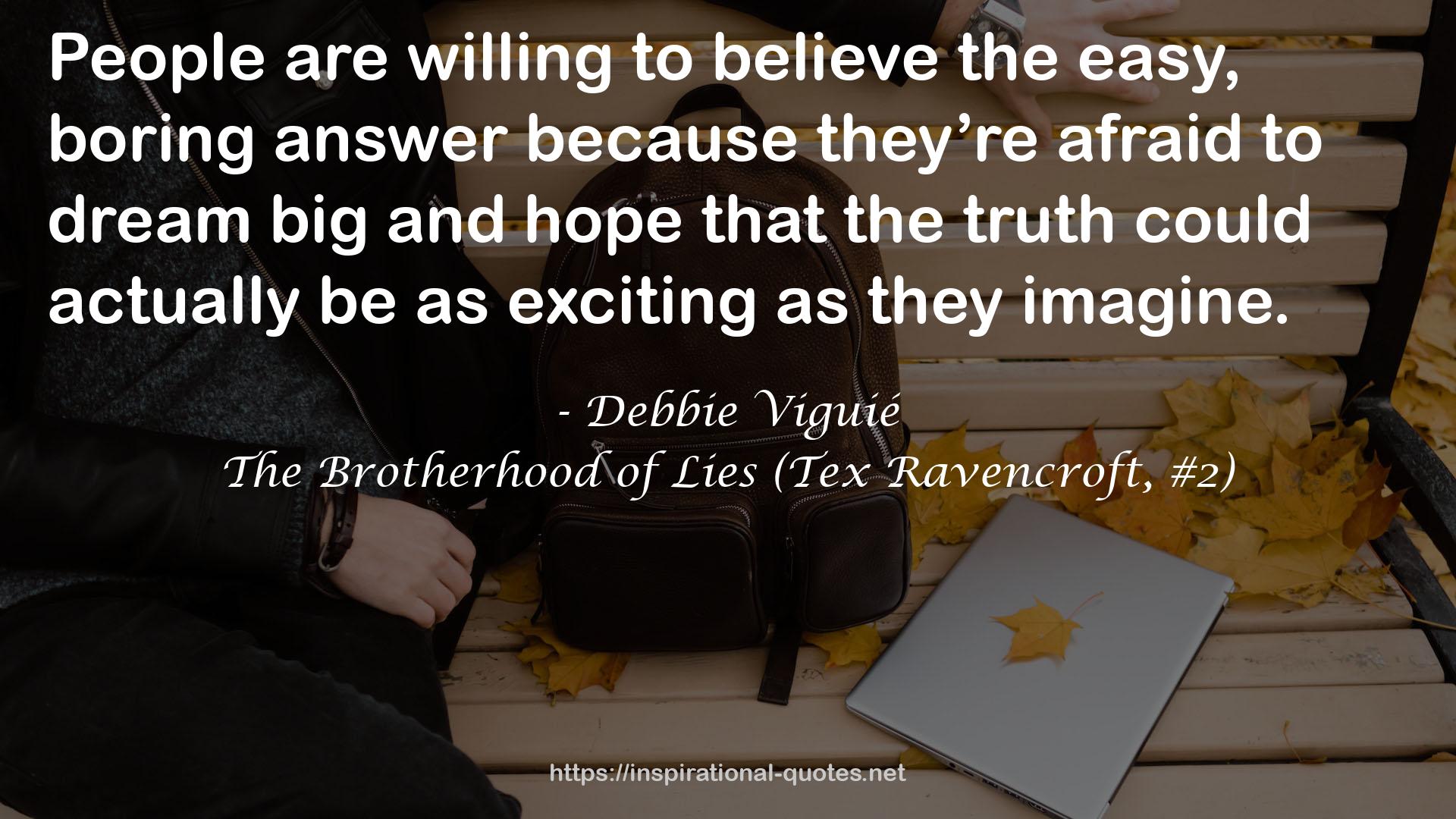 The Brotherhood of Lies (Tex Ravencroft, #2) QUOTES