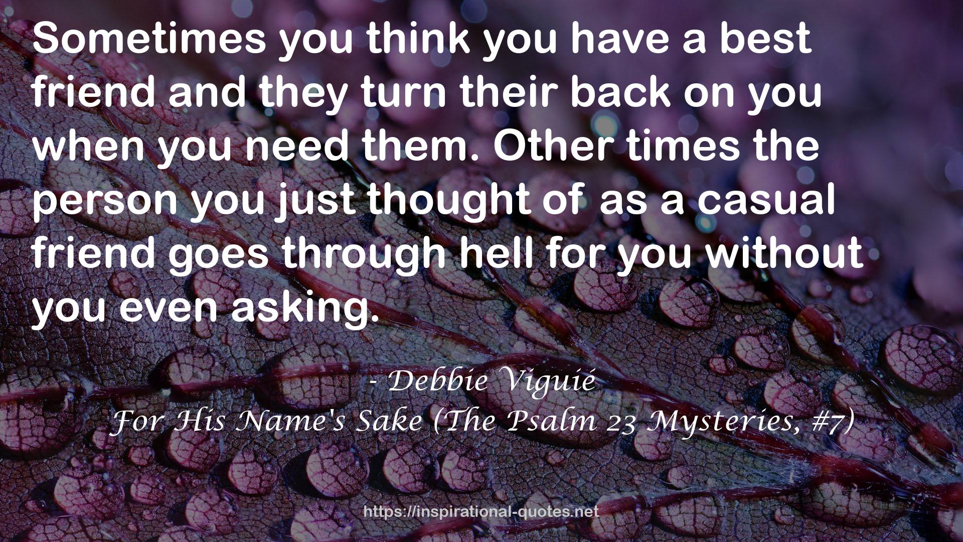 For His Name's Sake (The Psalm 23 Mysteries, #7) QUOTES