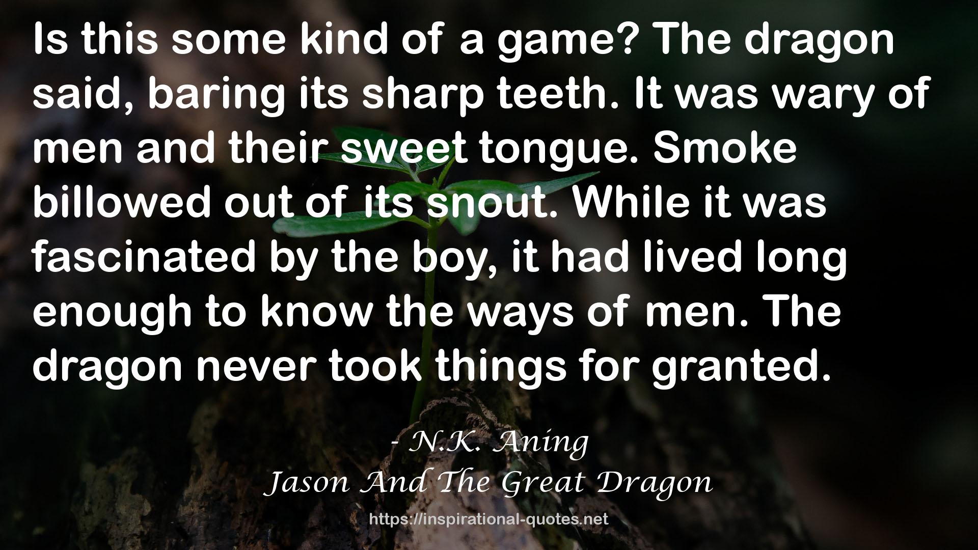 Jason And The Great Dragon QUOTES