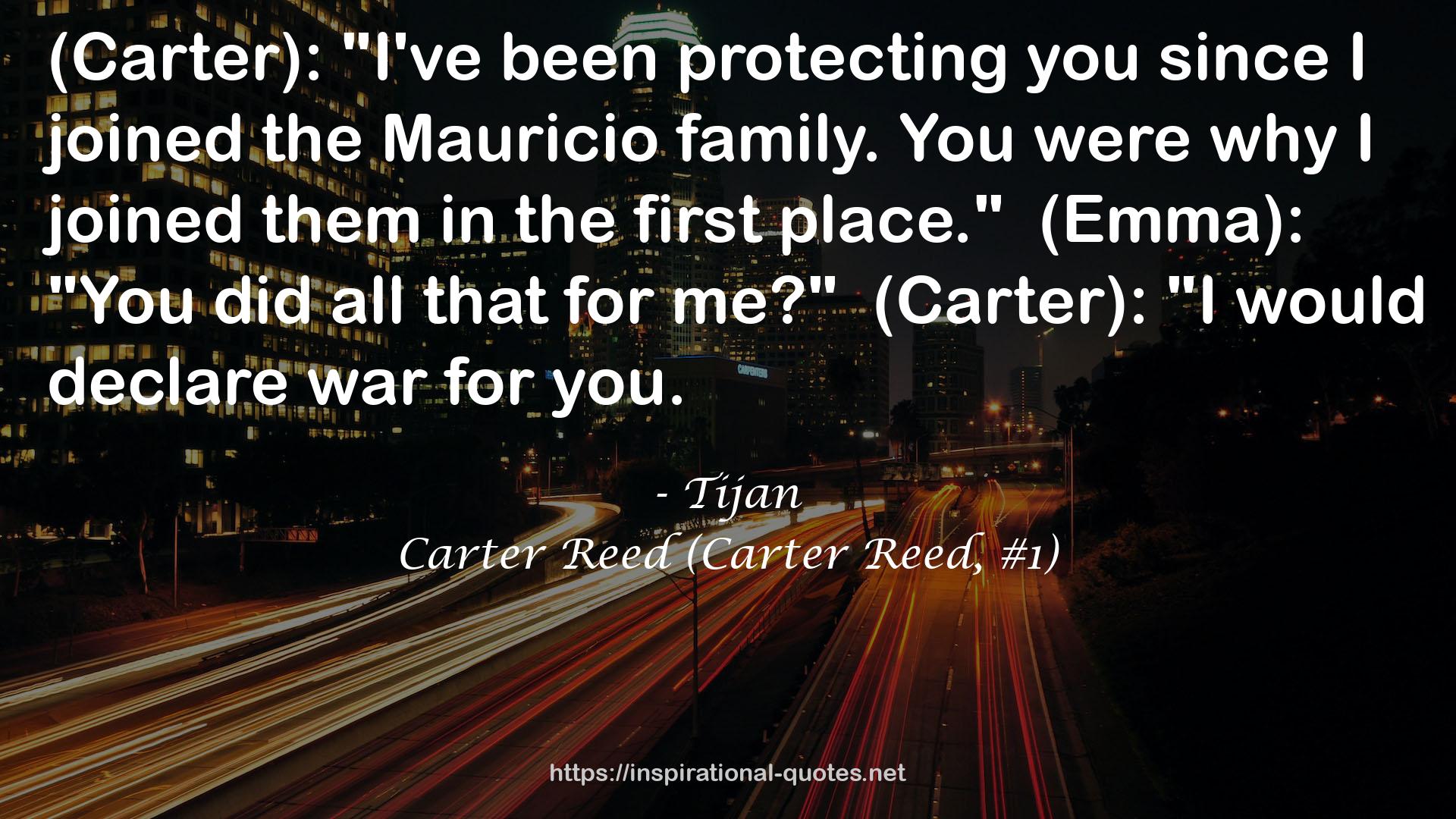 Carter Reed (Carter Reed, #1) QUOTES