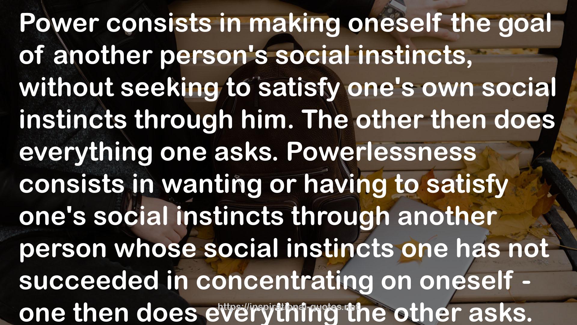 one's social instincts  QUOTES