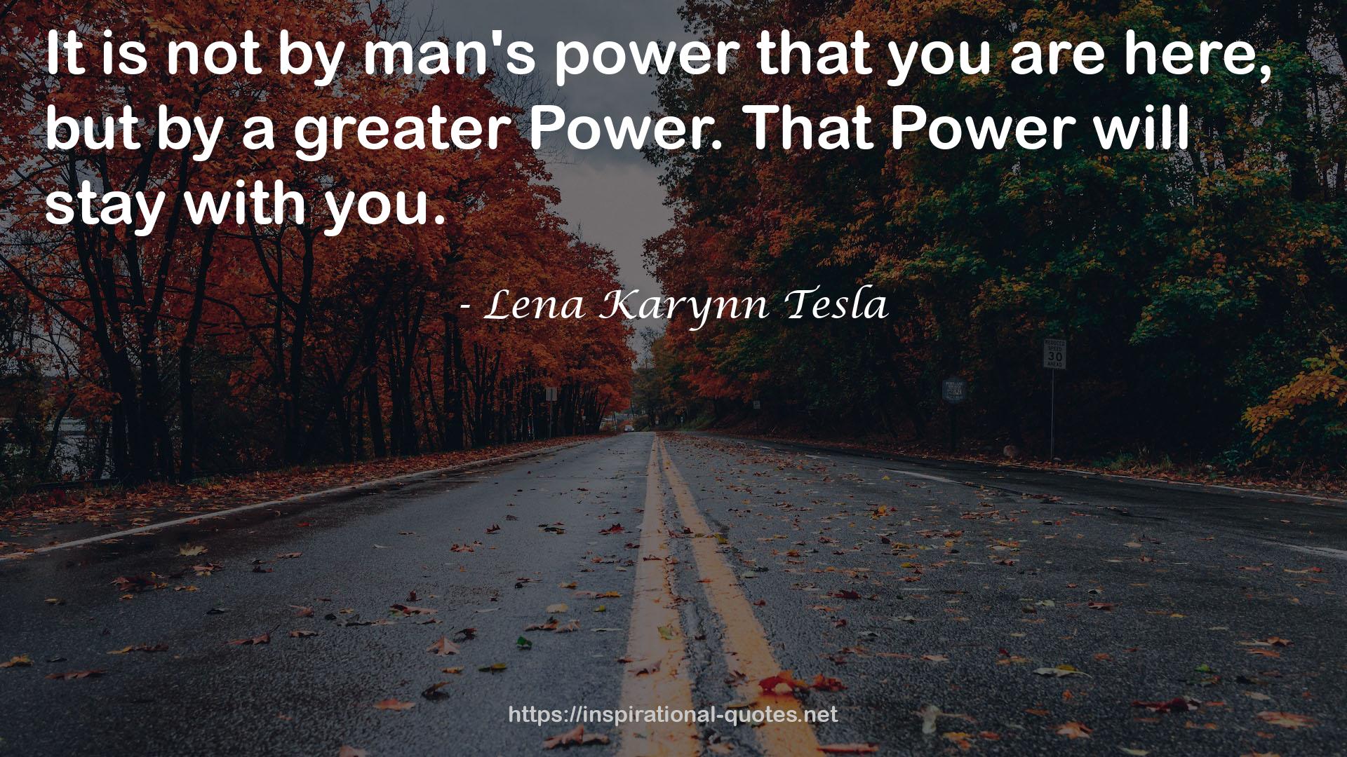 Lena Karynn Tesla QUOTES