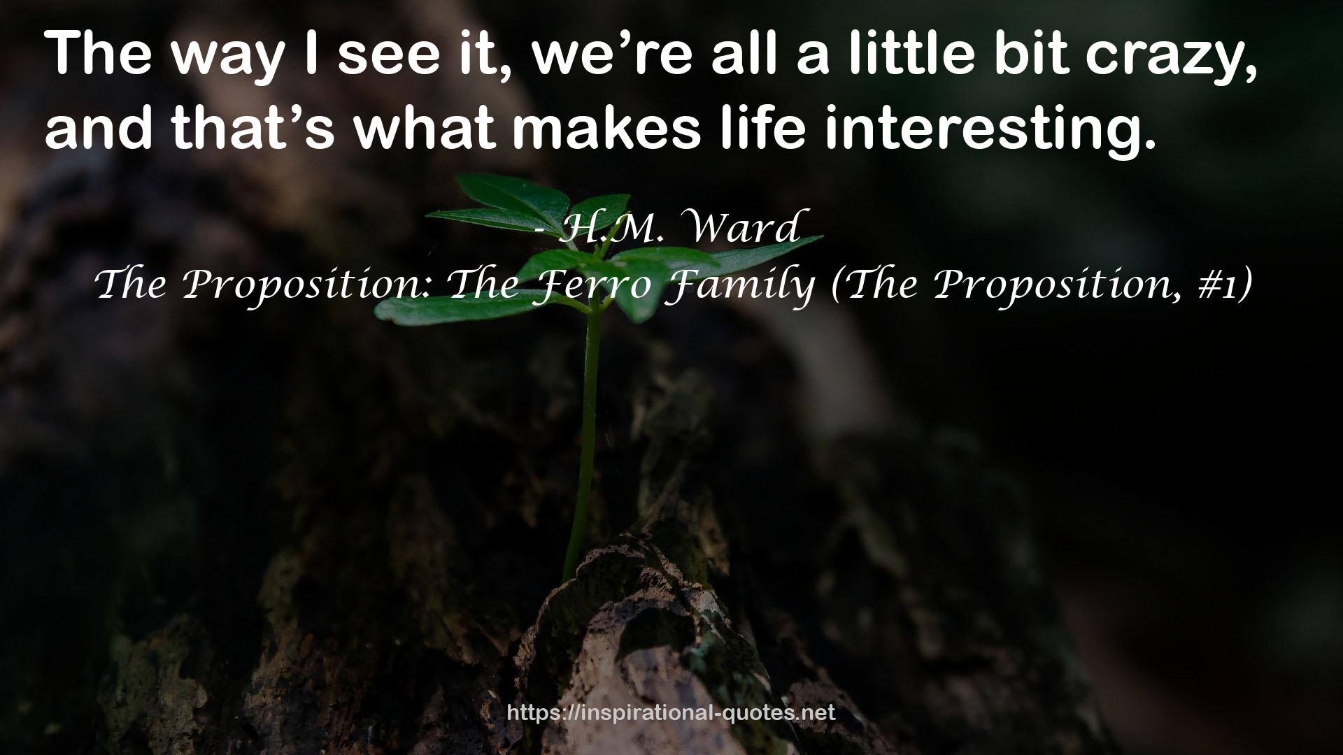 The Proposition: The Ferro Family (The Proposition, #1) QUOTES