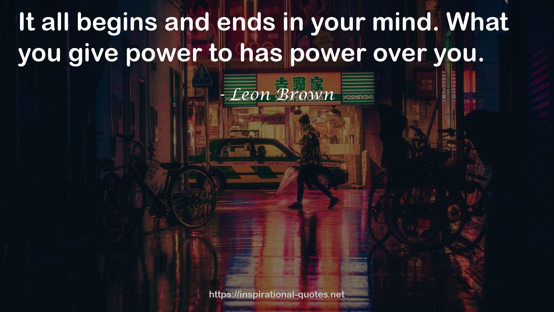 Leon Brown QUOTES