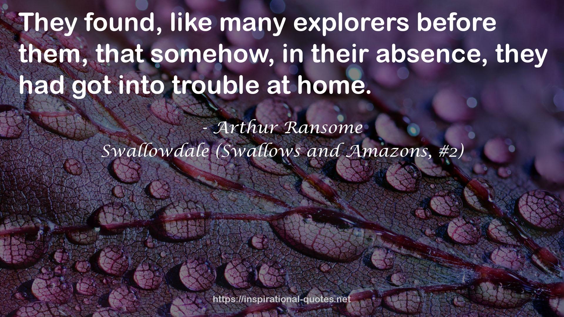 Swallowdale (Swallows and Amazons, #2) QUOTES