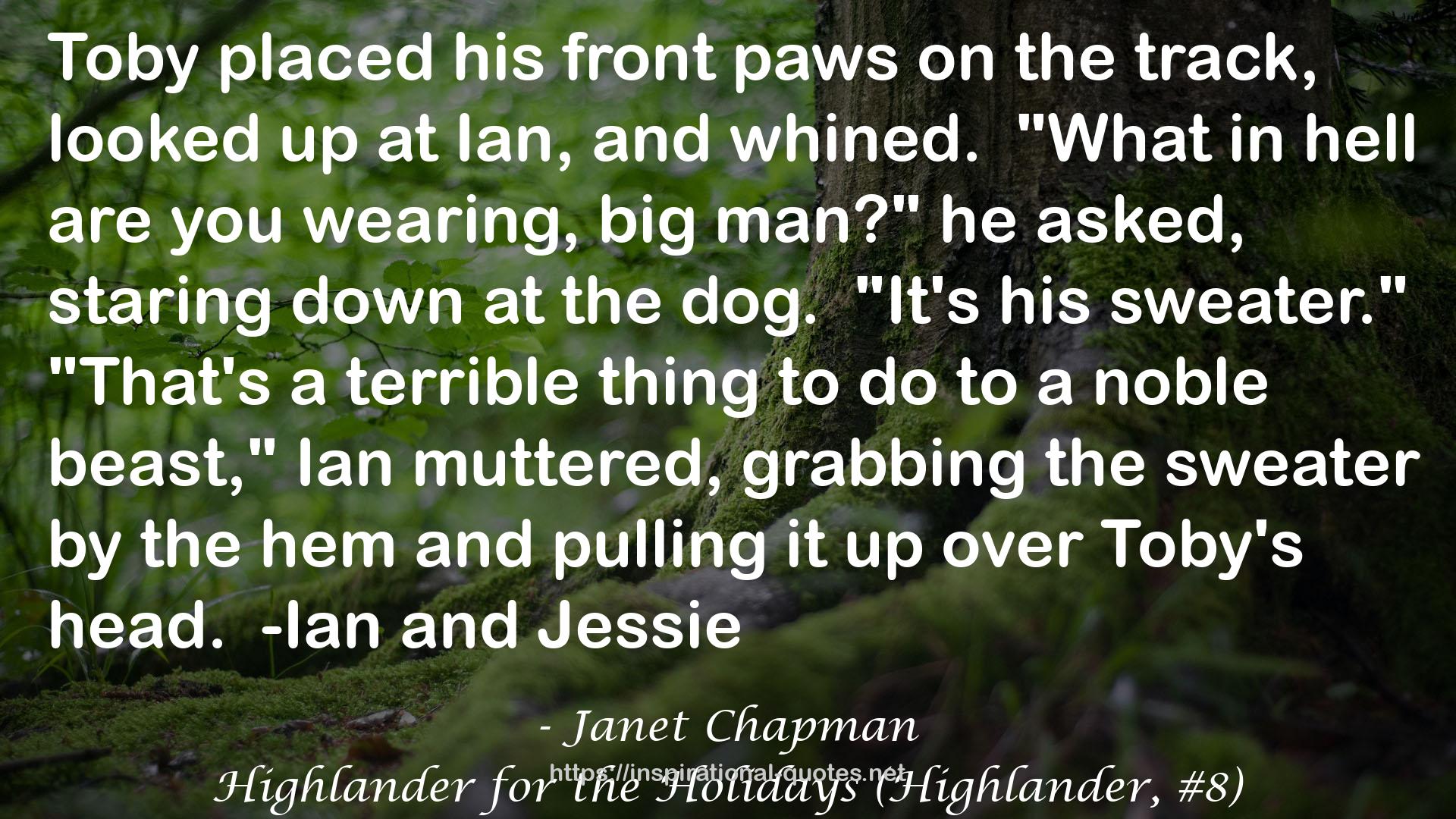 Highlander for the Holidays (Highlander, #8) QUOTES