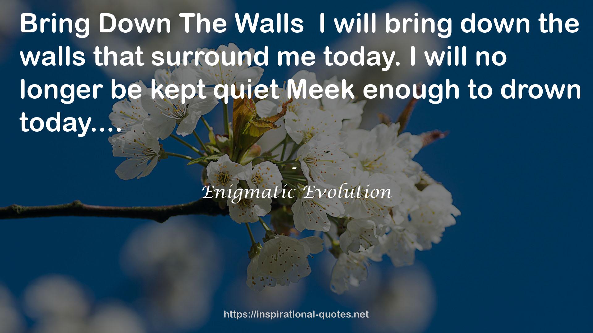 the wallsthat  QUOTES