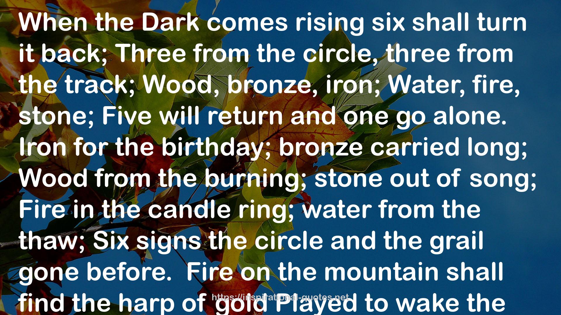 The Dark Is Rising Sequence (The Dark is Rising, #1-5) QUOTES