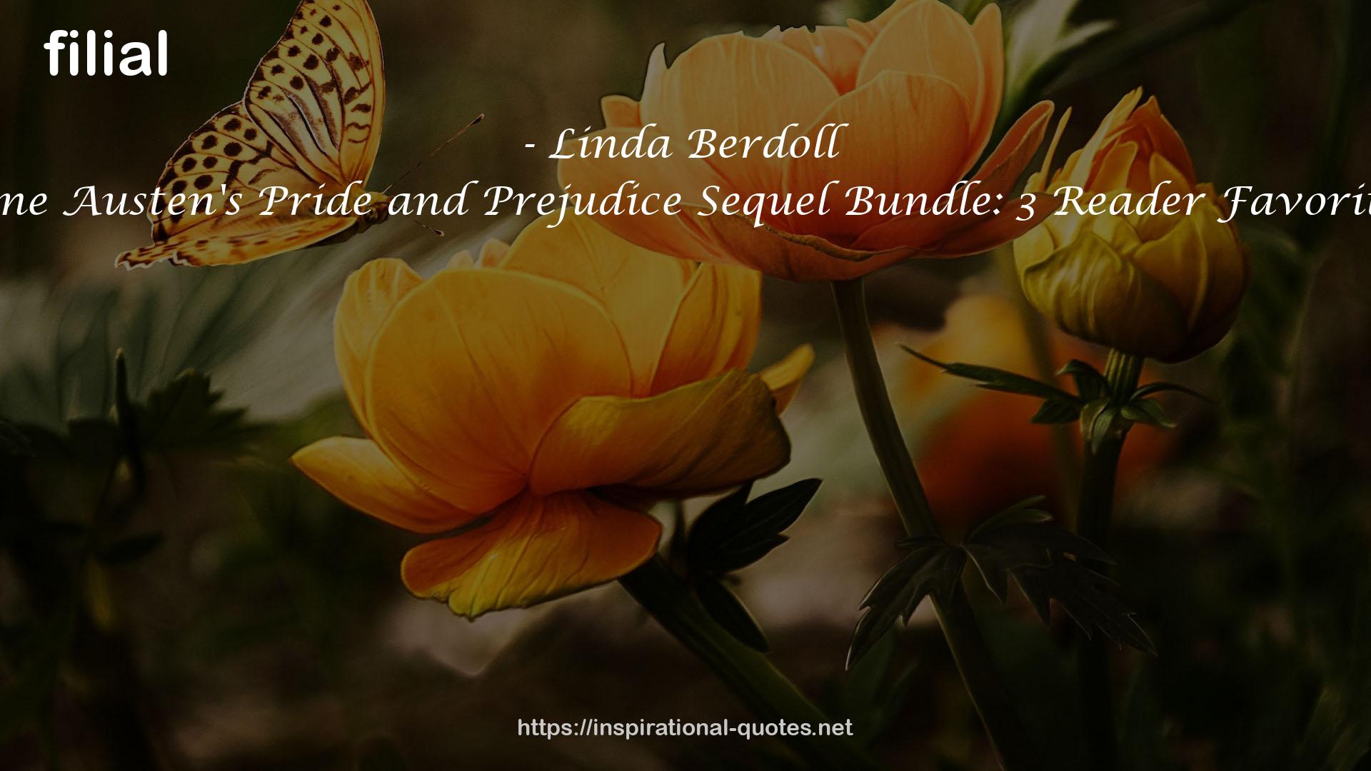 Jane Austen's Pride and Prejudice Sequel Bundle: 3 Reader Favorites QUOTES