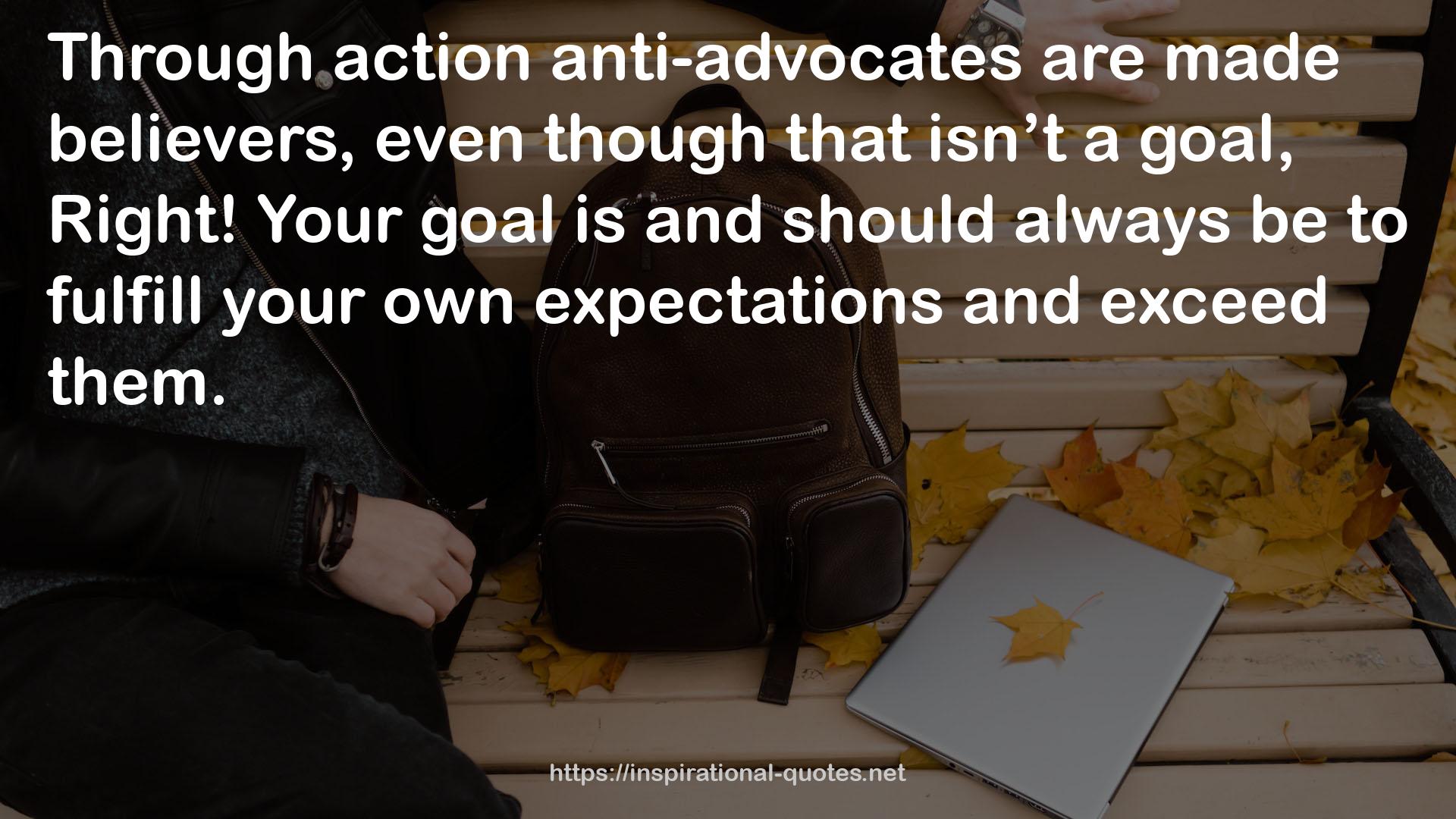 action anti-advocates  QUOTES