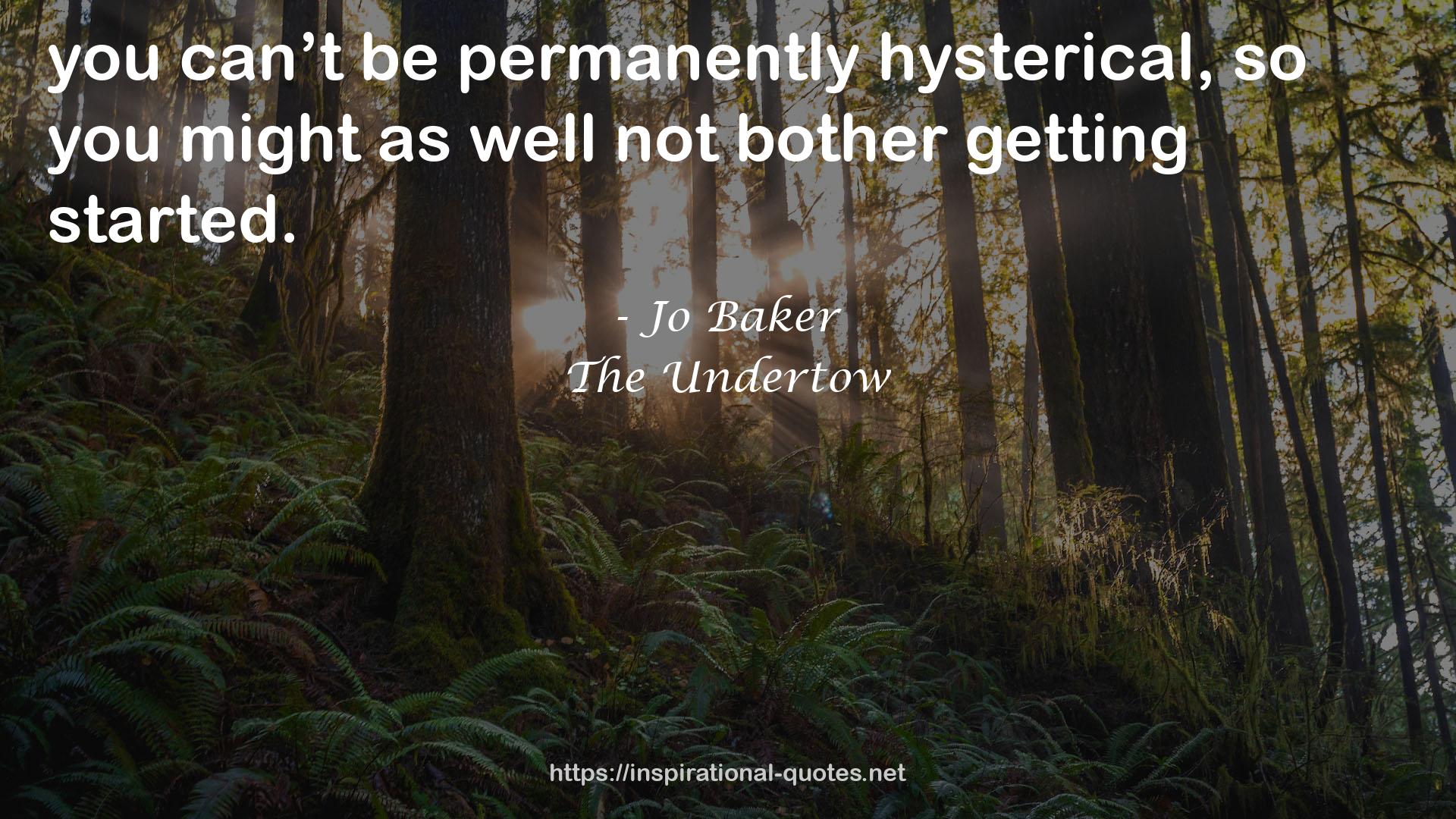 The Undertow QUOTES