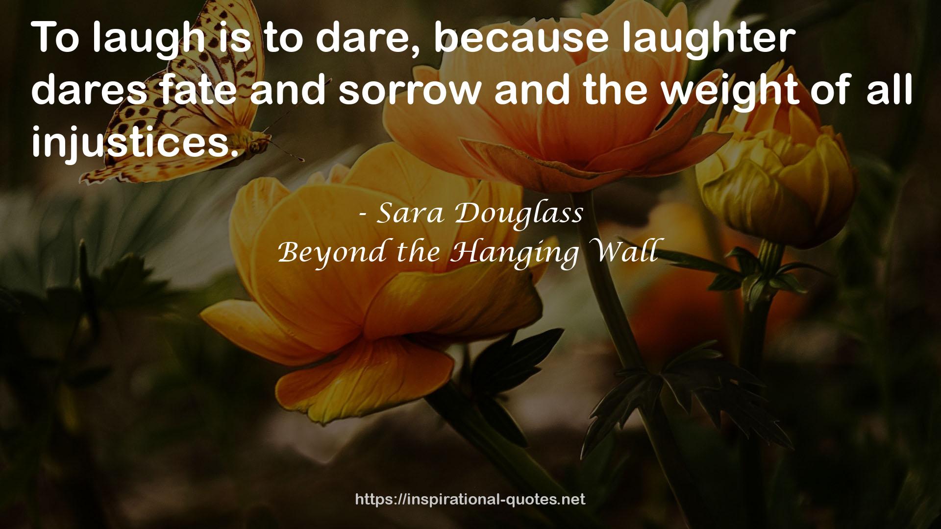 Beyond the Hanging Wall QUOTES