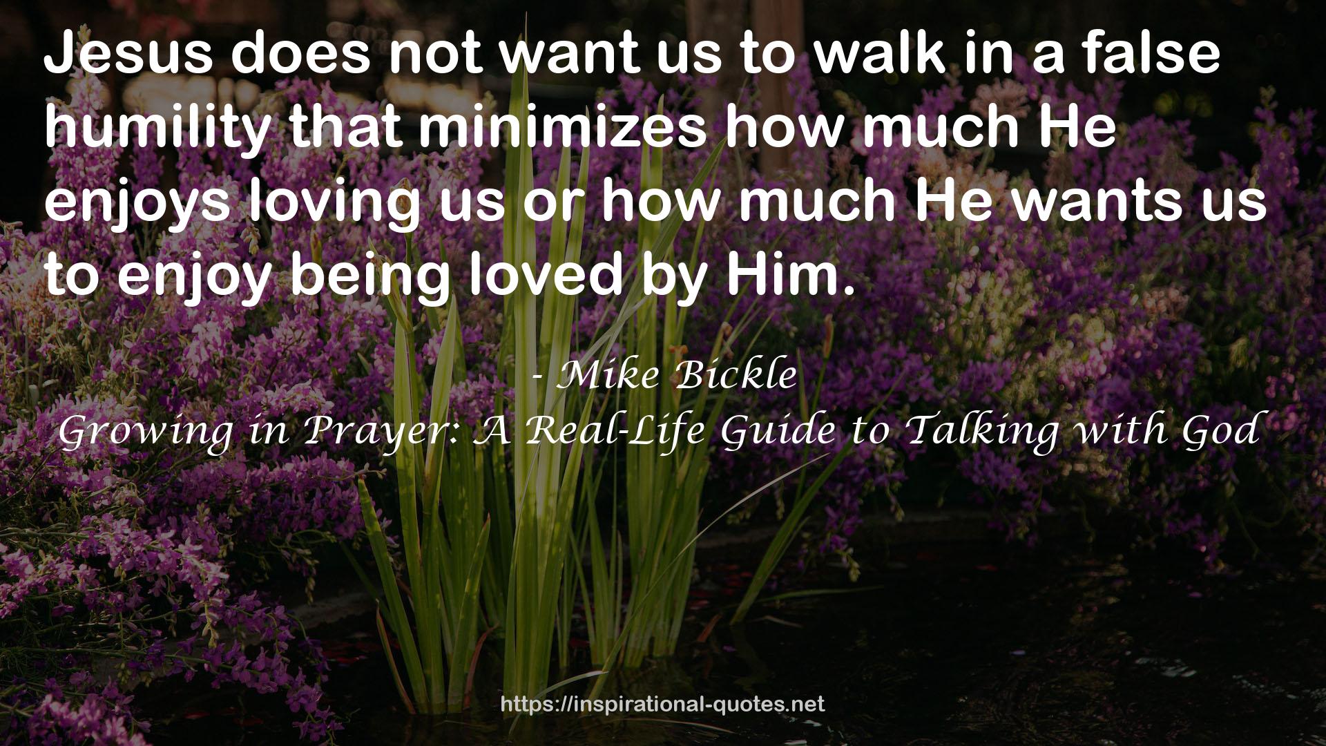 Mike Bickle QUOTES