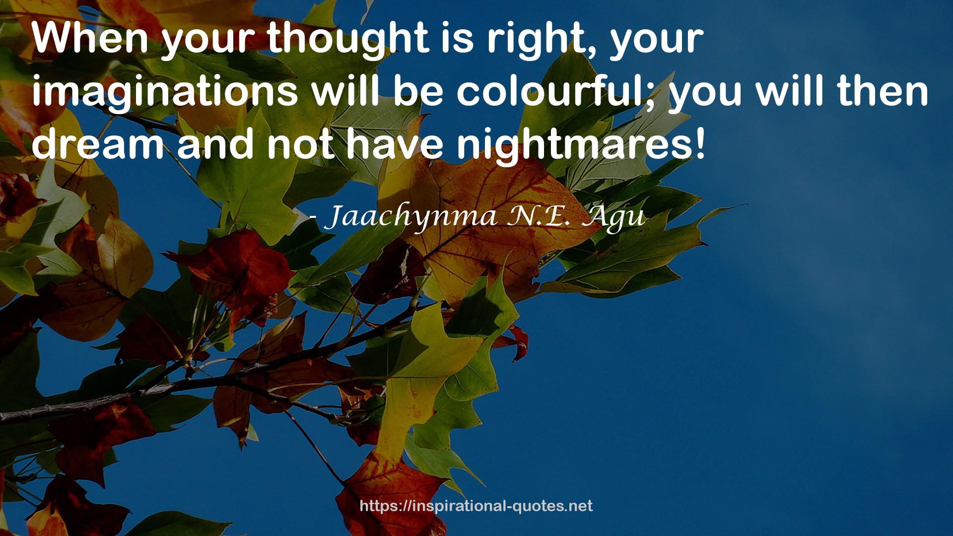 Your imaginations  QUOTES