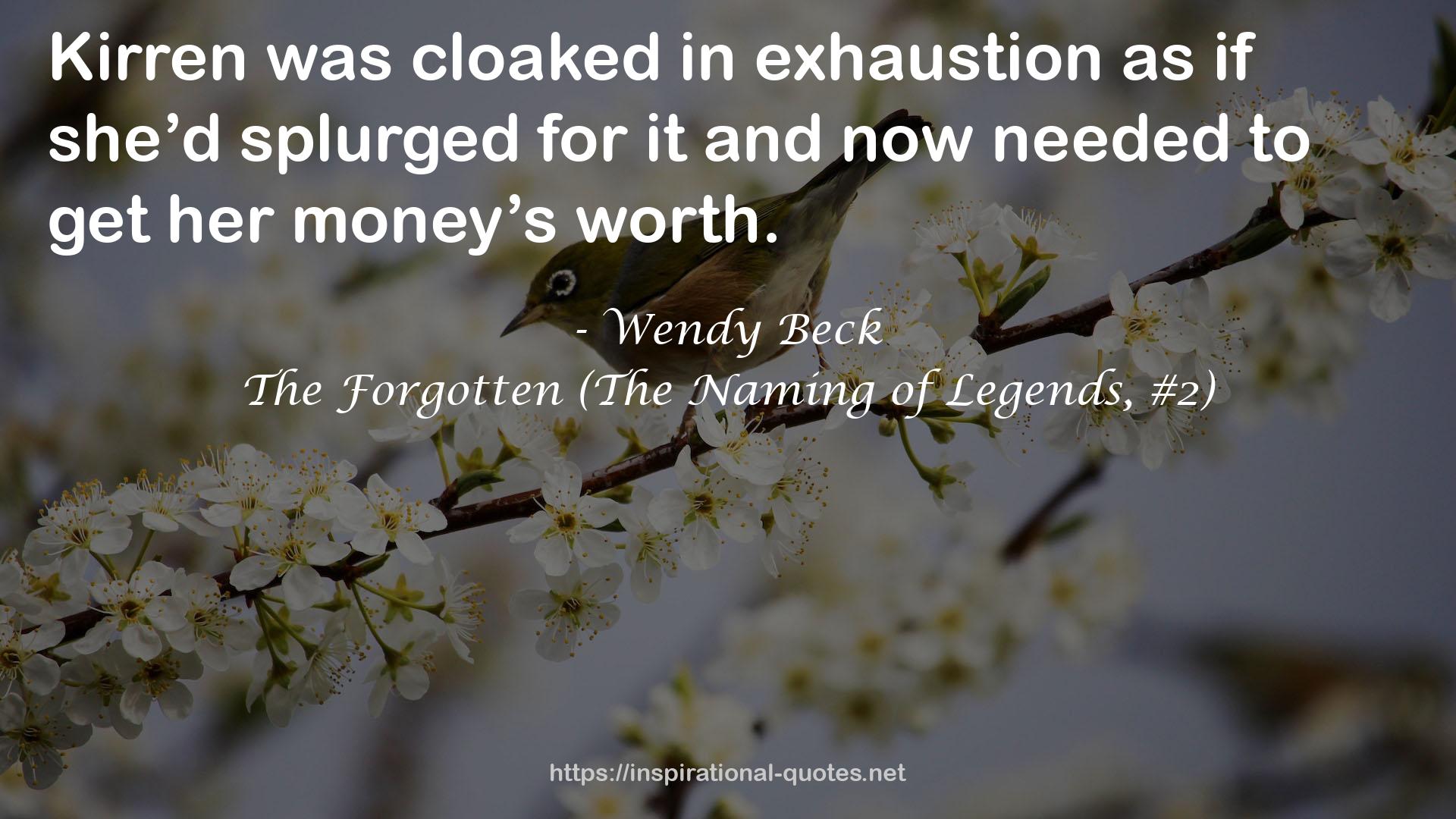 The Forgotten (The Naming of Legends, #2) QUOTES