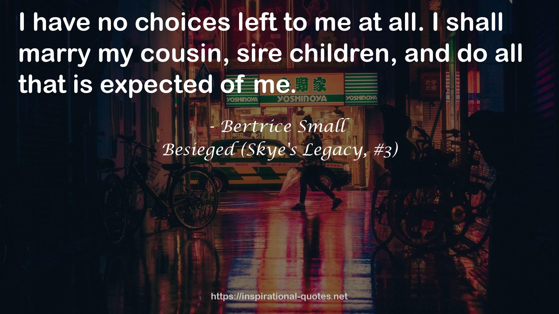 Besieged (Skye's Legacy, #3) QUOTES