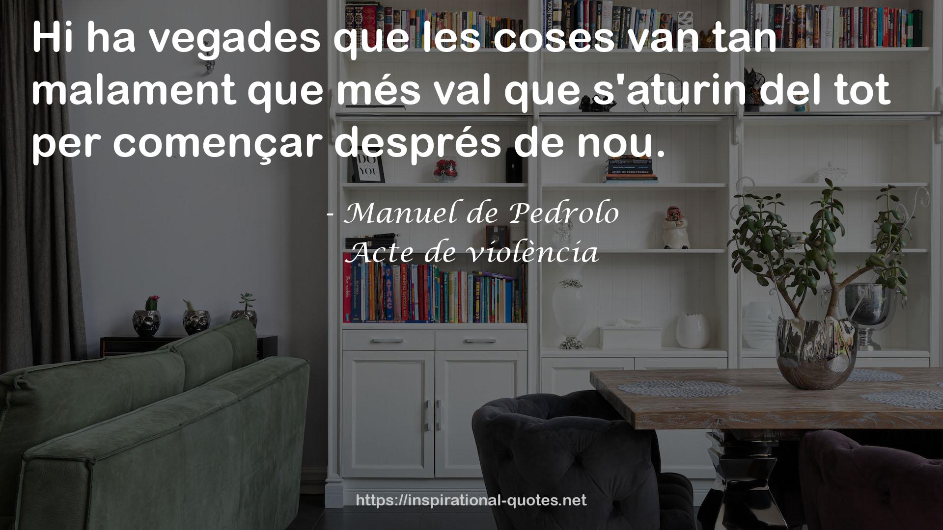 Acte de violència QUOTES