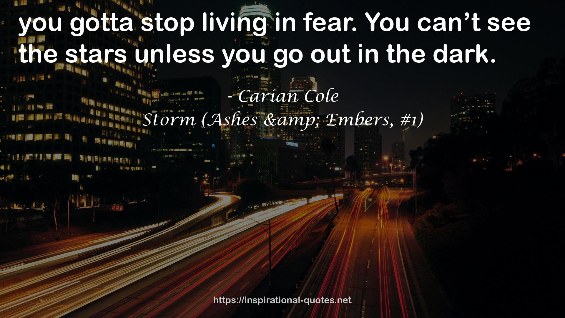 Storm (Ashes & Embers, #1) QUOTES